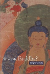 Who is the Buddha?