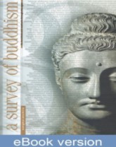 A Survey of Buddhism, Chapters 1,2 & 3
