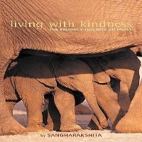 Living with Kindness